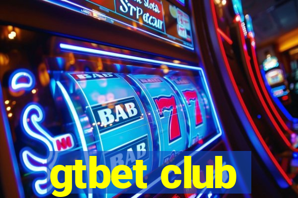 gtbet club